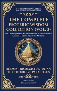 bokomslag Complete Esoteric Wisdom Collection (Vol. 2)
