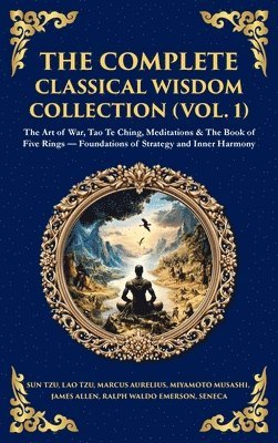 Complete Classical Wisdom Collection (Vol. 1)