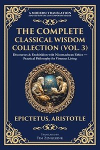 bokomslag Complete Classical Wisdom Collection (Vol. 3)