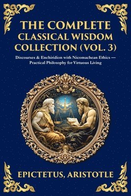 Complete Classical Wisdom Collection (Vol. 3)