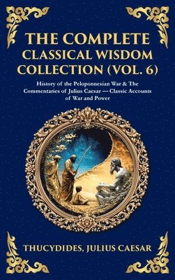 Complete Classical Wisdom Collection (Vol. 6)