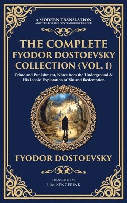 bokomslag Complete Fyodor Dostoevsky Collection (Vol. 1)