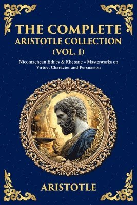Aristotle - Complete Aristotle Collection (Vol. 1), Häftad