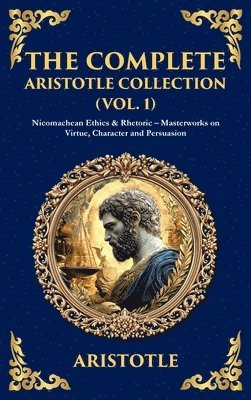 Complete Aristotle Collection (Vol. 1)