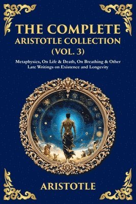 Aristotle - Complete Aristotle Collection (Vol. 3), Häftad
