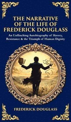 Narrative of the Life of Frederick Douglass