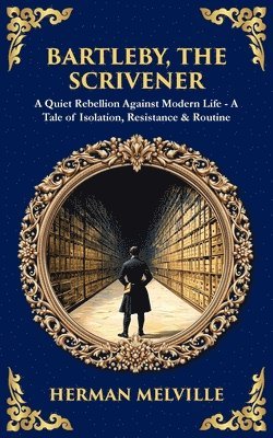 Bartleby, the Scrivener