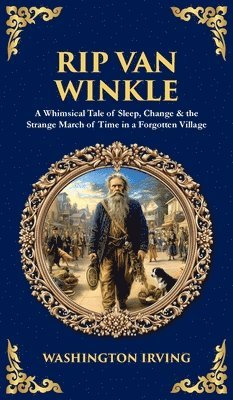 Washington Irving, Tim Zengerink - Rip Van Winkle, Inbunden