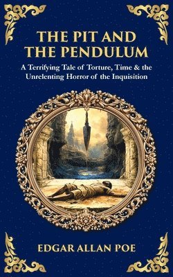 Pit and the Pendulum