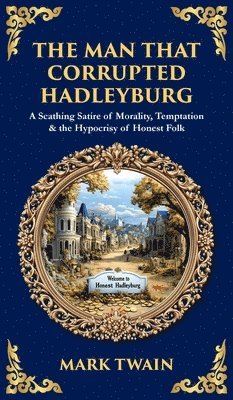 Man That Corrupted Hadleyburg