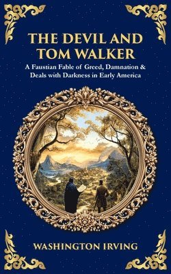 Washington Irving - Devil and Tom Walker, Häftad