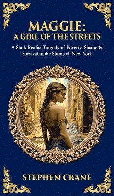 Stephen Crane, Tim Zengerink - Maggie, Inbunden