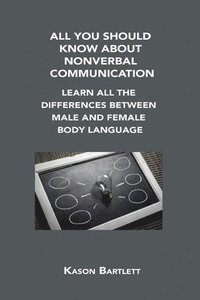 bokomslag All You Should Know about Nonverbal Communication