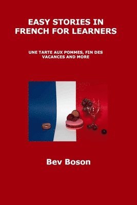 Easy Stories in French for Learners 1