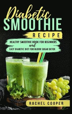 Diabetic Smoothie Recipe 1