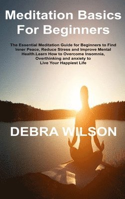 Meditation Basics For Beginners 1