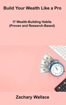 Build Your Wealth Like a Pro 1
