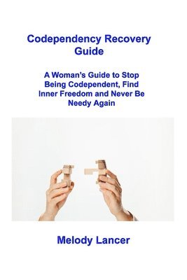 Codependency Recovery Guide 1