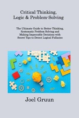 Critical Thinking, Logic & Problem-Solving 1