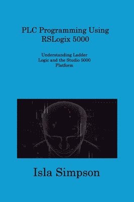 PLC Programming Using RSLogix 5000 1