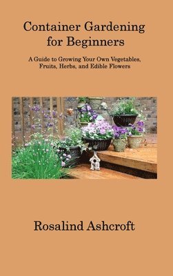 bokomslag Container Gardening for Beginners