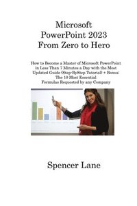 bokomslag Microsoft Powerpoint 2023 from Zero to Hero