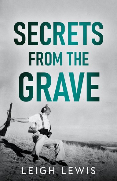 Leigh Lewis - Secrets from the Grave, Inbunden