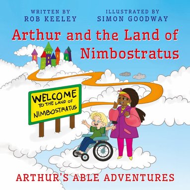 Rob Keeley - Arthur and the Land of Nimbostratus, Häftad