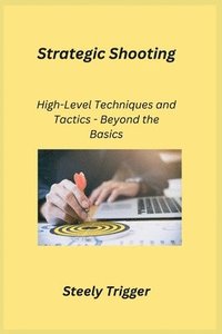 bokomslag Strategic Shooting