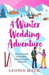 bokomslag A Winter Wedding Adventure