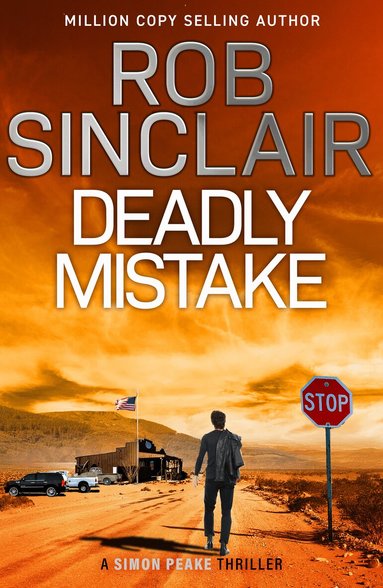 Rob Sinclair - Deadly Mistake, Häftad