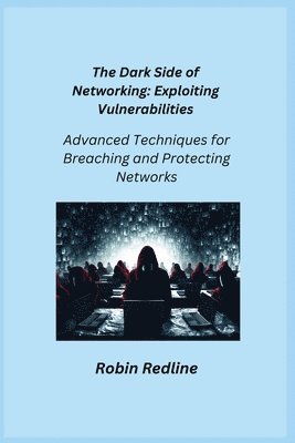 The Dark Side of Networking 1