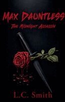 L. C. Smith - Max Dauntless - The Midnight Assassin, Häftad
