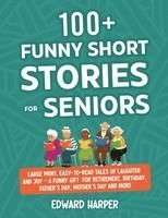 100+ Funny Short Stories for Seniors