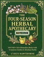 Cyrus Hawthorne - The Four Seasons Herbal Apothecary, Häftad. Tillgänglighet: Lägg i varukorg