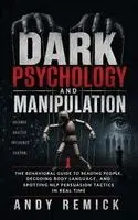 Andy Remick - Dark Psychology and Manipulation, Inbunden. Tillgänglighet: Lägg i varukorg