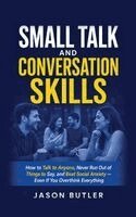 Jason Butler - Small Talk and Conversation Skills, Inbunden