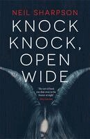 Neil Sharpson - Knock Knock, Open Wide, Häftad