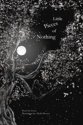 Alysha Proctor - Little Pieces of Nothing, Häftad