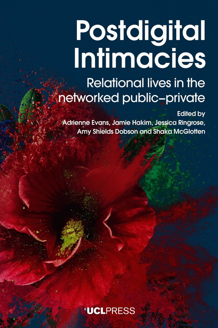 Postdigital Intimacies