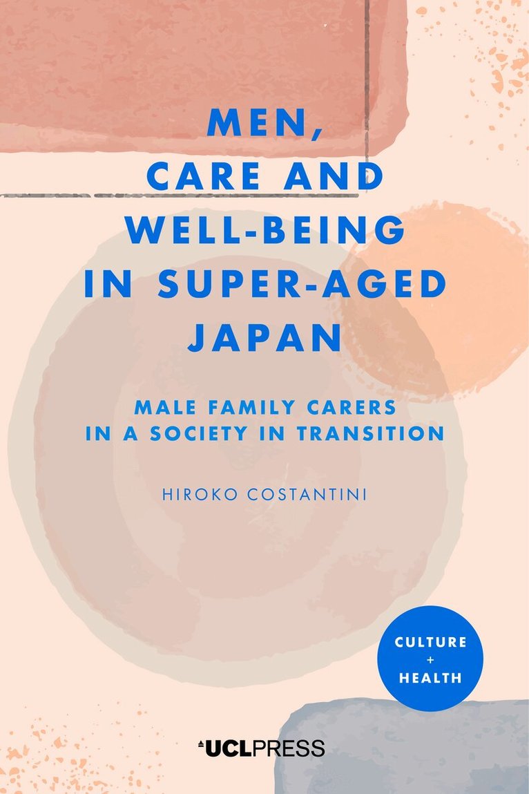 Men, Care and Well-being in Super-aged Japan