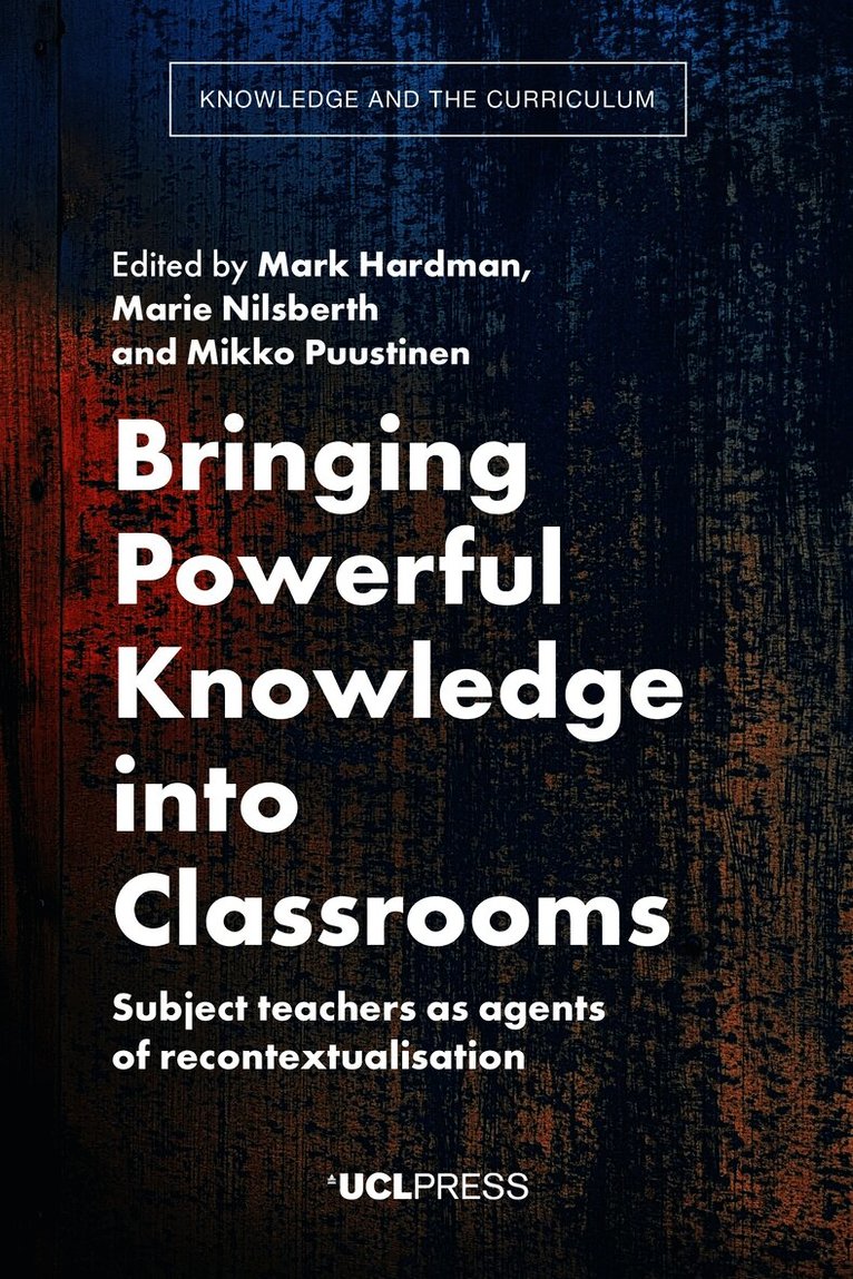 Bringing Powerful Knowledge into Classrooms
