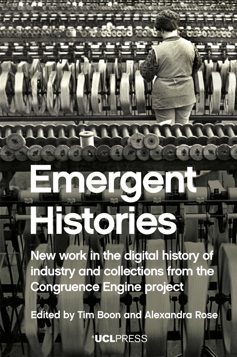Tim Boon, Alexandra Rose - Emergent Histories, Inbunden