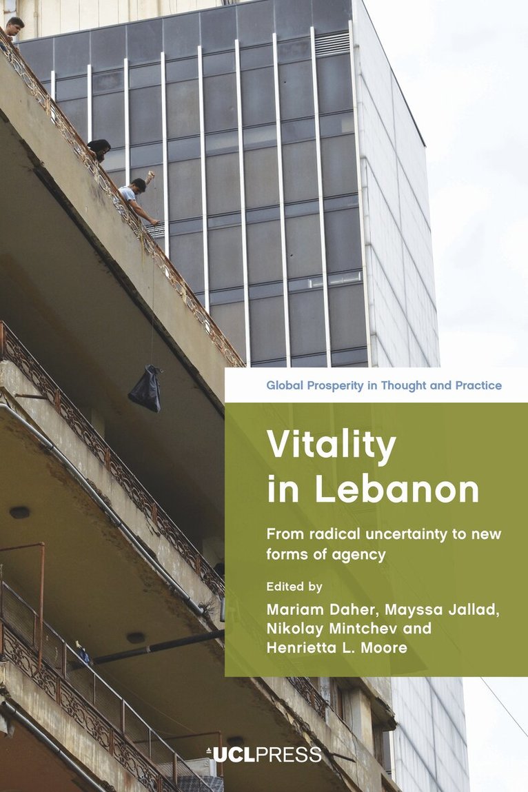 Mariam Daher, Mayssa Jallad, Nikolay Mintchev, Henrietta L. Moore - Vitality in Lebanon, Häftad