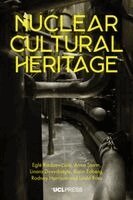 Eglė Rindzevičiūtė, Anna Storm, Linara Dovydaitytė, Karin Edberg, Rodney Harrison, Linda Ross - Nuclear Cultural Heritage, Häftad