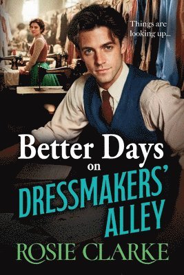 bokomslag Better Days on Dressmakers' Alley