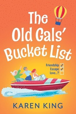 Karen King - The Old Gals' Bucket List, Häftad