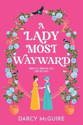 A Lady Most Wayward