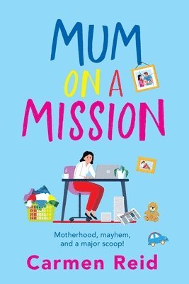 Carmen Reid - Mum on a Mission, Häftad
