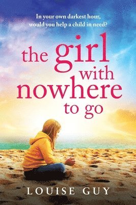 Girl With Nowhere To Go